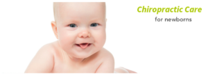 Chiropractic Care for Newborns